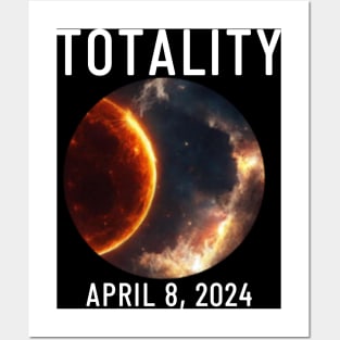 Totality April 8, 2024 Solar Eclipse Posters and Art